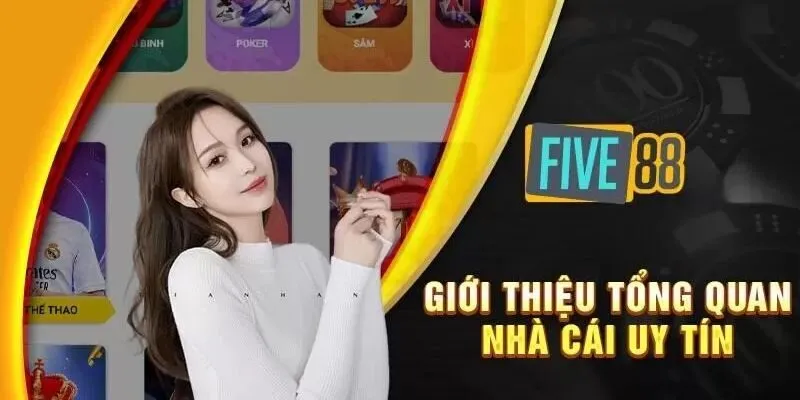 Giới thiệu sơ lược về Five88